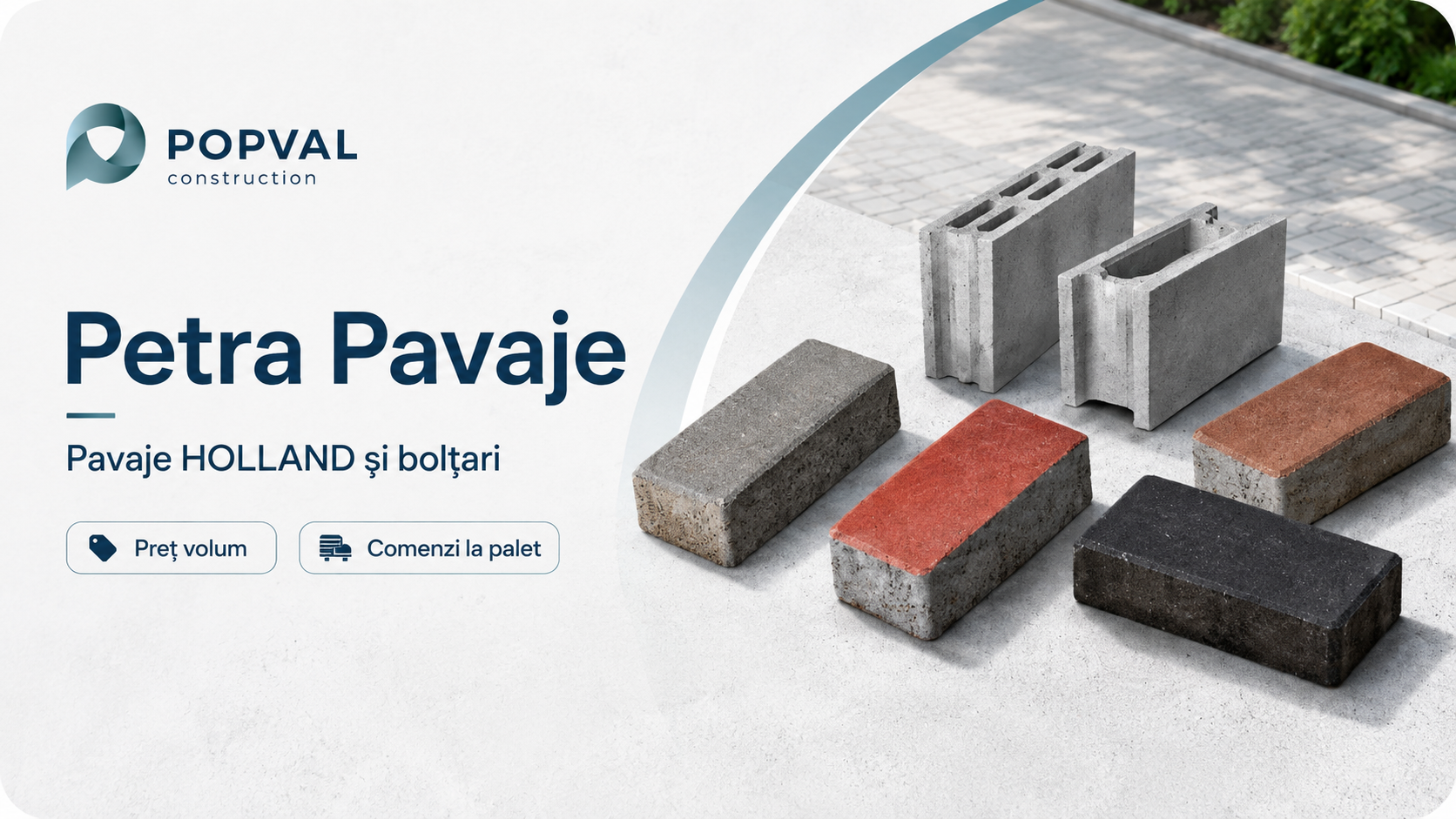 Campanie Petra Pavaje - pavaje HOLLAND si boltari cu pret volum